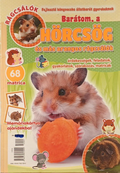 Barátom a hörcsög és más rágcsálók
