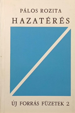 Pálos Rozita - Hazatérés