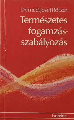 Dr. Josef Med. R�tzer - Term�szetes fogamz�sszab�lyoz�s