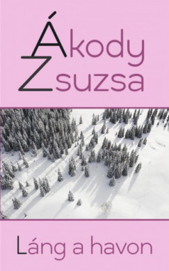 kody Zsuzsa - Lng a havon