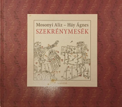Hy gnes - Mosonyi Aliz - Szekrny mesk