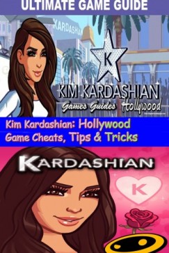 Guides Games - Kim Kardashian: Hollywood Game Cheats, Tips & Tricks
