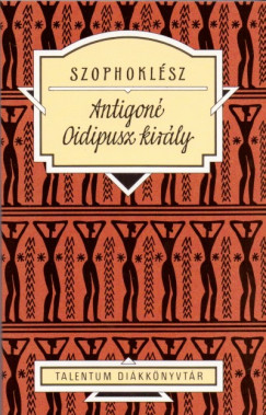 Szophoklész - Antigoné - Oidipusz király