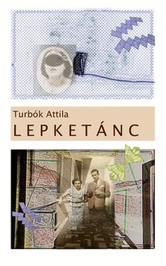 Turbk Attila - Lepketnc