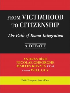Br Andrs - Nicolae Gheorghe - Zeljko Jovanovic - Martin Kovats - From Victimhood to Citizenship