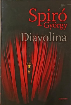 Spiró György - Diavolina