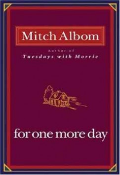 Mitch Albom - For One More Day