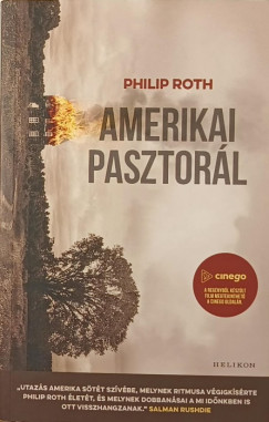 Philip Roth - Amerikai pasztorl