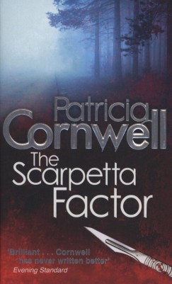 Patricia Cornwell - The Scarpetta Factor
