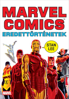 Stan Lee - Marvel Comics - Eredett�rt�netek