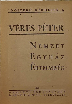 Veres Pter - Nemzet, egyhz, rtelmisg