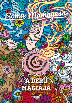 Soma Mamag�sa - A der� m�gi�ja