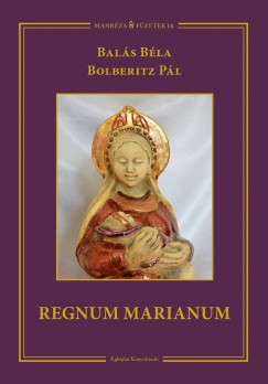 Bals Bla - Bolberitz Pl - Regnum Marianum