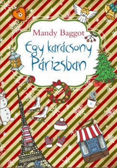 Mandy Baggot - Baggot Mandy - Egy karcsony Prizsban