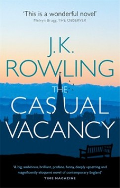 J. K. Rowling - The Casual Vacancy