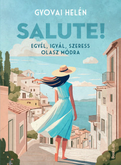 Gyovai Hel�n - Salute!