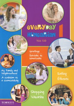 Kiss Ed� - EVERYDAY HUNGARIAN I