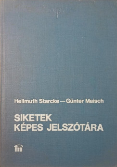 Gnter Maisch - Hellmuth Starcke - Siketek kpes jelsztra