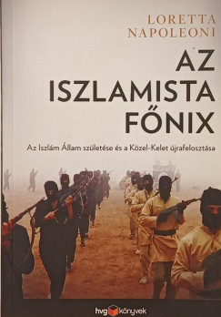 Loretta Napoleoni - Az iszlamista főnix