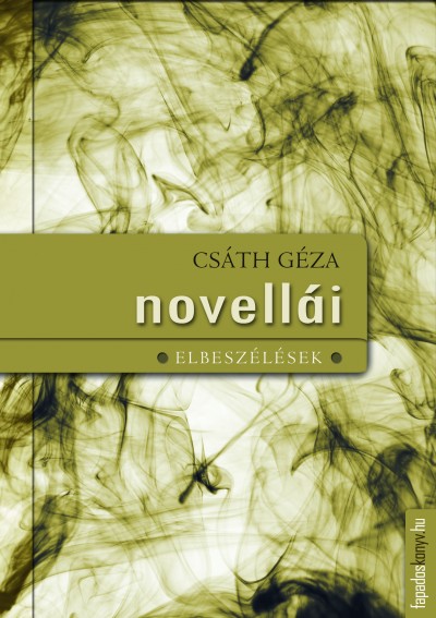 Csáth Géza - Csáth Géza novellái - Elbeszélések