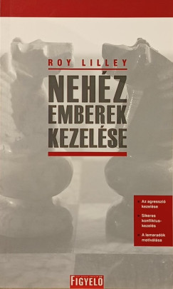 Roy Lilley - Nehz emberek kezelse