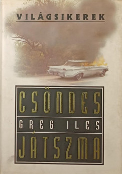 Greg Iles - Csöndes játszma