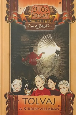 Enid Blyton - Tolvaj a Kirrin-villában