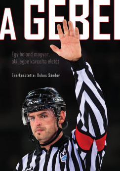 Dobos S�ndor   (szerk.) - A Gebei