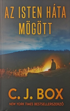 C. J. Box - Az Isten háta mögött