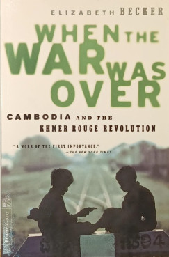 Elizabeth Becker - When the War Was Over