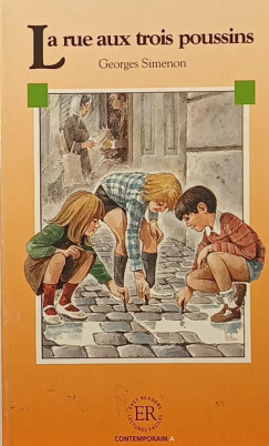 Georges Simenon - La rue aux trois poussins