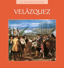 Rappai Zsuzsa   (Szerk.) - Velzquez