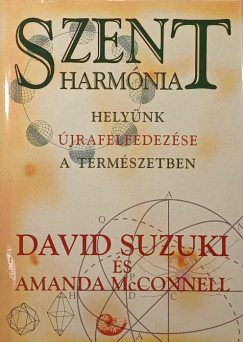 Amanda Mcconnel - David Suzuki - Szent harmónia