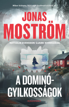 Jonas Monstrm - A domingyilkossgok