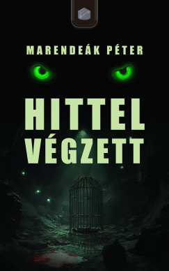 Marendek Pter - Hittel vgzett