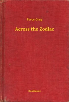 Percy Greg - Across the Zodiac