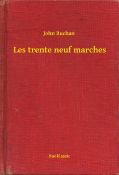 John Buchan - Les trente neuf marches