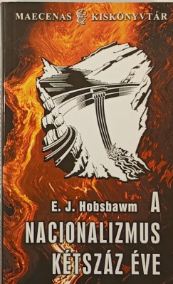 Eric John Hobsbawm - A nacionalizmus ktszz ve