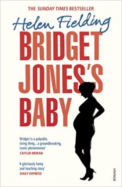 Helen Fielding - Bridget Jones's Baby - The Diaries