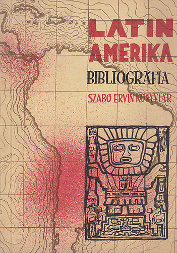 Reguli Ern  (sszell.) - Latin-Amerika bibliogrfia