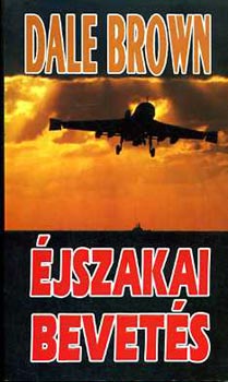 Dale Brown - ÉJszakai bevetés