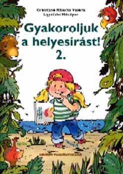 Gr�nitzn� Ribarits Val�ria - Gyakoroljuk a helyes�r�st! 2. NT-80278