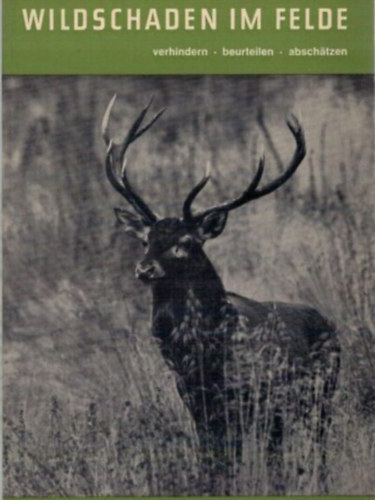 Liepmann Hans - Wildschaden im Felde