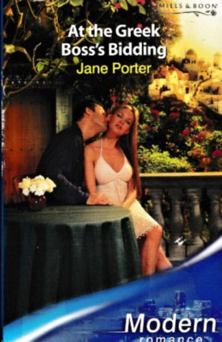 Jane Porter - At the Greek Boss's Bidding
