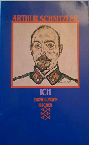 Arthur Schnitzler - Ich (Erz�hlungen)
