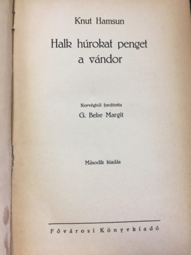 Knut Hamsun - Halk húrokat penget a vándor