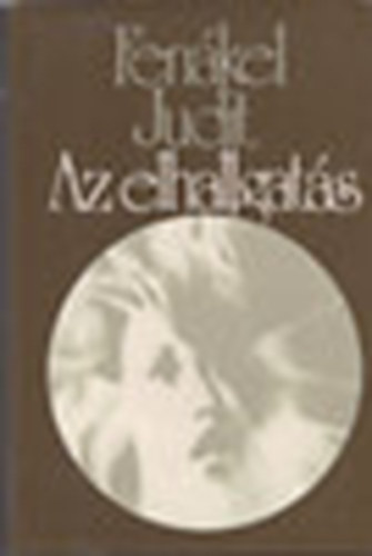 Fenkel Judit - Az elhallgats