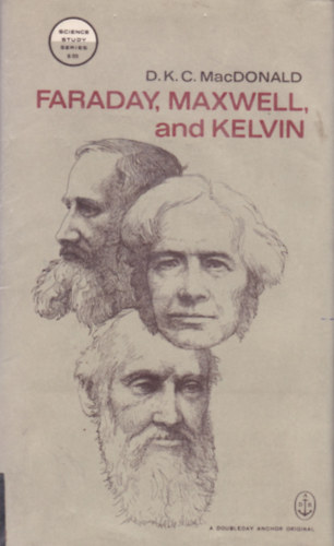 D.K.C. MacDonald - Faraday, Maxwell, and Kelvin