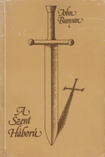 John Bunyan - A Szent Hbor