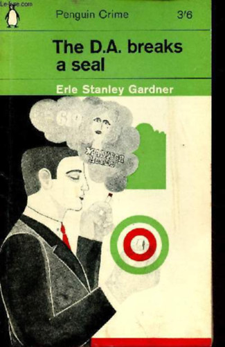 Erle Stanley Gardner - The D.A. breaks a seal